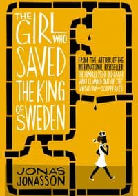 Girl who saved the King of Sweden - Jonas Jonasson, HarperCollins Publishers