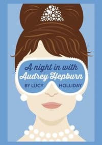 Night In With Audrey Hepburn - Lucy Holliday, Harper