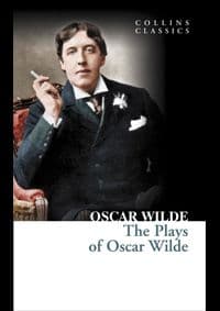 Plays Of Oscar Wilde - Oscar Wilde, Harper Collins 1