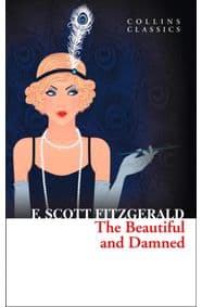 Beautiful And Damned - F. Scott Fitzgerald, Harper Collins 1