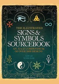 The Illustrated Signs And Symbols Sourcebook - Adele Nozedar, Harper 1