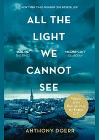 All the Light We Cannot See - Anthony Doerr, HarperCollins Publishers 1