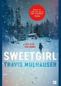 Sweetgirl - Travis Mulhauser, Fourth Estate 1