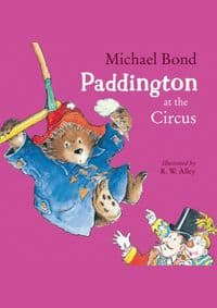 Paddington at the Circus - Michael Bond, HarperCollins Publishers 1