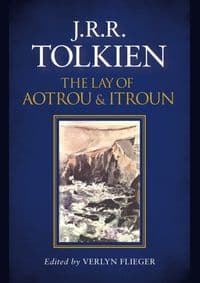 The Lay Of Aotrou And Itroun - J. R. R. Tolkien, HarperCollins Publishers