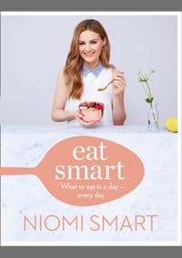 Eat Smart : What to Eat in a Day - Niomi Smart, HarperCollins Publishers