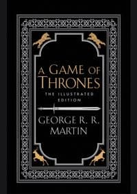 A Game of Thrones: The 20th Anniversary Illustrated Collectors Edition - George R.R. Martin, HarperCollins Publishers