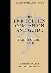 The J. R. R. Tolkien Companion And Guide: Volume 2: Readers Guide Part 2 - Wayne G. Hammond, Christina Scull, J. R. R. Tolkien, Harper Collins