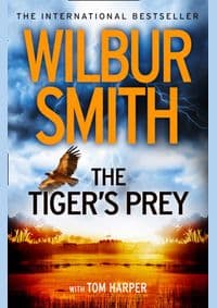 The Tiger’s Prey - Wilbur Smith, Harper Collins 1