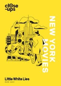 New York Movies - Mark Asch, Little White Lies, William Collins