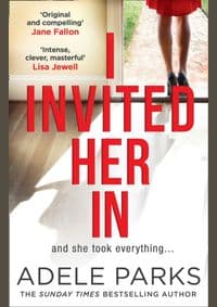 I Invited Her In - Adele Parks, HQ