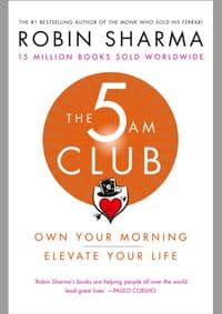 The 5 AM Club: Own Your Morning - Robin Sharma, Harper Thorsons 1