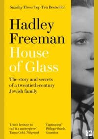 House Of Glass: The Story And Secrets Of A Twentieth-Century Jewish Family - autor neuvedený 1