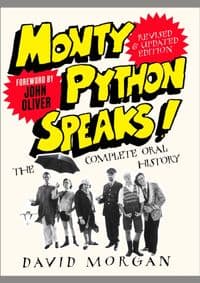 Monty Python Speaks! The Complete Oral History - David Morgan, Fourth Estate