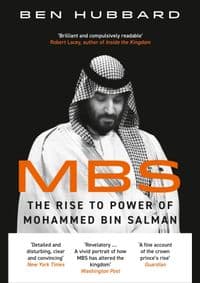 Mbs: The Rise To Power Of Mohammed Bin Salman - autor neuvedený