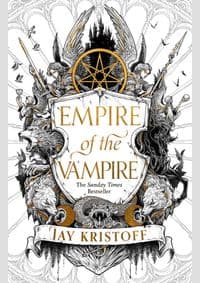 Empire of the Vampire - Jay Kristoff, Harper Voyager 1