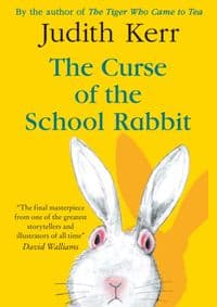The Curse of the School Rabbit - Judith Kerr, HarperCollins Publishers