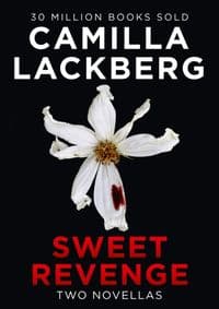 Sweet Revenge - Camilla Läckberg, Harper Collins