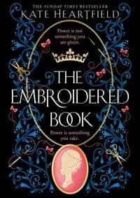 The Embroidered Book - Kate Heartfield, HarperCollins Publishers 1