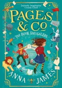 Pages & Co.: The Book Smugglers - Anna James, Harper Collins