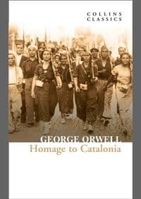 Homage To Catalonia - George Orwell, HarperPress 1