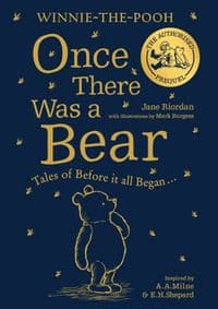Winnie-the-Pooh: Once There Was a Bear - Jane Riordan, Farshore