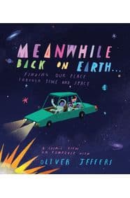 Meanwhile Back on Earth - Oliver Jeffers, HarperCollins Publishers