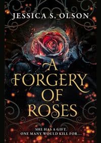 A Forgery of Roses - Jessica S. Olson, Harper Collins 1