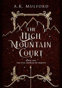 The High Mountain Court - K. Mulford A. 1