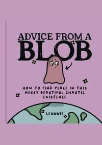 Advice from a Blob - Lennnie, HarperCollins Publishers
