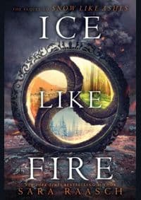 Ice Like Fire - Sara Raasch, HarperCollins Publishers Inc 1