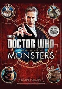 Doctor Who: The Secret Lives of Monsters - Justin Richards, Harper Design International