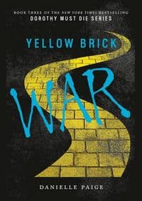 Yellow Brick War - Danielle Paige, Harper Collins 1