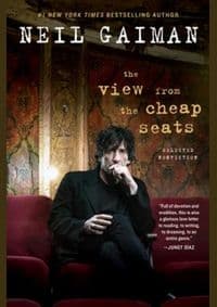 View from the Cheap Seats - Neil Gaiman, William Morrow & Company 1