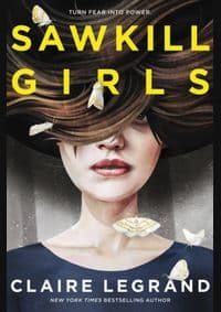 Sawkill Girls - Claire Legrand, HarperCollins Publishers Inc 1