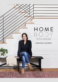 Homebody - Joanna Gaines, Harper Design International