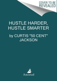 Hustle Harder, Hustle Smarter - autor neuvedený