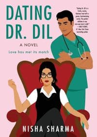 Dating Dr. Dil : A Novel - Sharma Nisha 1