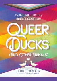 Queer Ducks (and Other Animals) - Eliot Schrefer, Katherine Tegen Books 1
