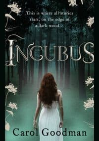 Incubus - Carol Goodman, Ebury Publishing 1