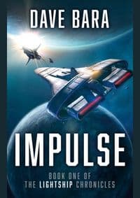 Impulse : The Lightship Chronicles - Dave Bara, Cornerstone
