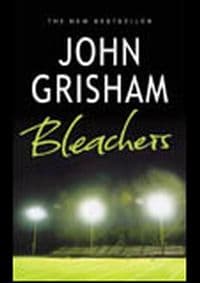 Bleachers - John Grisham, Random House Books
