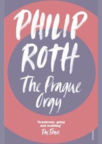 The Prague Orgy - Roth Philip