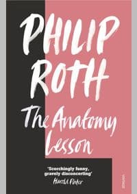 The Anatomy Lesson - Philip Roth, Vintage Publishing 1