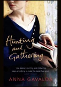 Hunting and Gathering - Anna Gavalda, Vintage Publishing