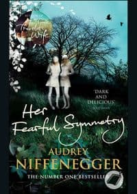 Her Fearful Symmetry - Audrey Niffenegger, Random House Books 1