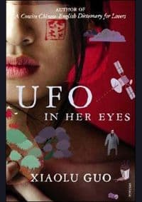 Ufo in her Eyes - Xiaolu Guo, Vintage Publishing 1