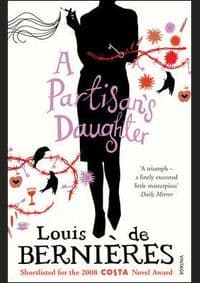 Partisan's Daughter - Louis de Bernieres, Vintage 1