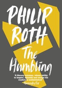 The Humbling - Philip Roth, Vintage Publishing 1