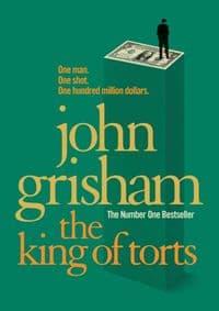 The King Of Torts - John Grisham, Cornerstone 1